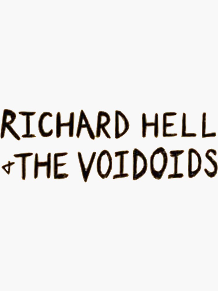 Richard Hell The Voidoids Sticker For Sale By Dawson Designs