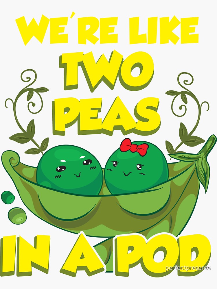 Cute We Re Like Two Peas In A Pod Funny Food Pun Sticker For Sale By