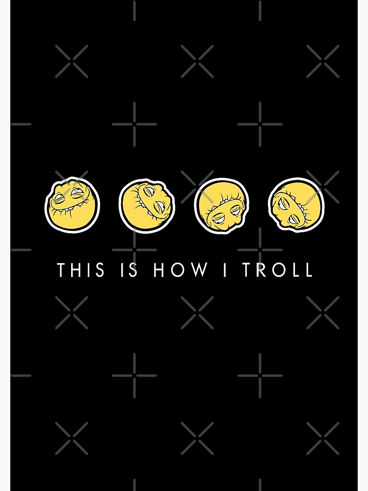 This Is How I Roll Yellow Troll Face Smile Emoticon Meme Spiral