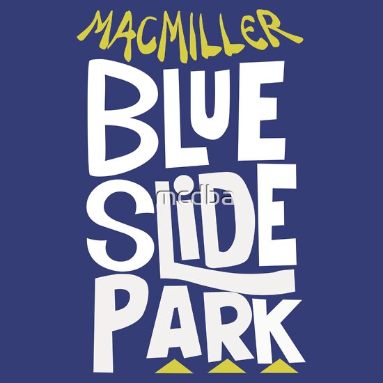 BLUE SLIDE PARK - MAC MILLER, a t-shirt of music, dope, thumbs up, mac ...