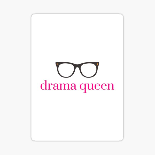 Drama Queen Sticker For Sale By WUDU Brand Redbubble