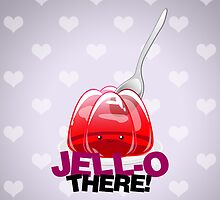 Jell-O There! by rollbiwan