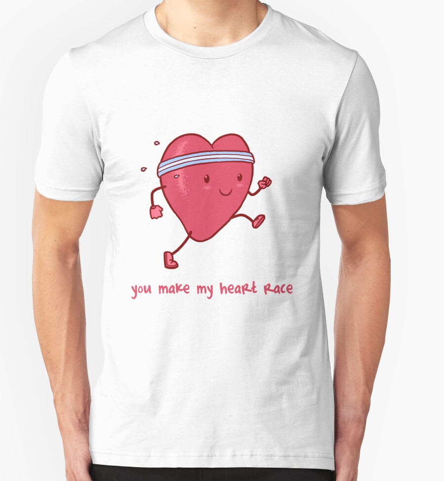 you-make-my-heart-race-t-shirts-hoodies-by-nathan-joyce-redbubble