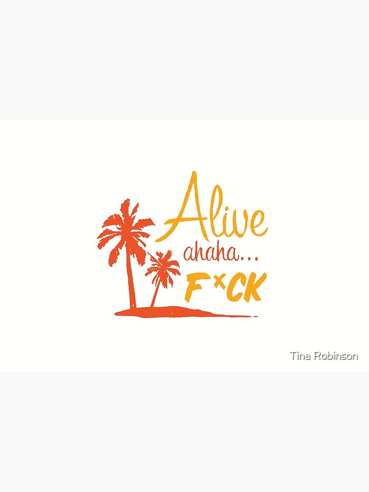 Alive Ahaha Fuck Tik Tok Meme Mask For Sale By TRobinson715 Redbubble