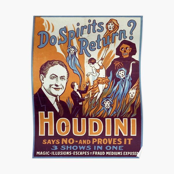 Harry Houdini Magic Poster Do Spirits Return Poster For Sale By