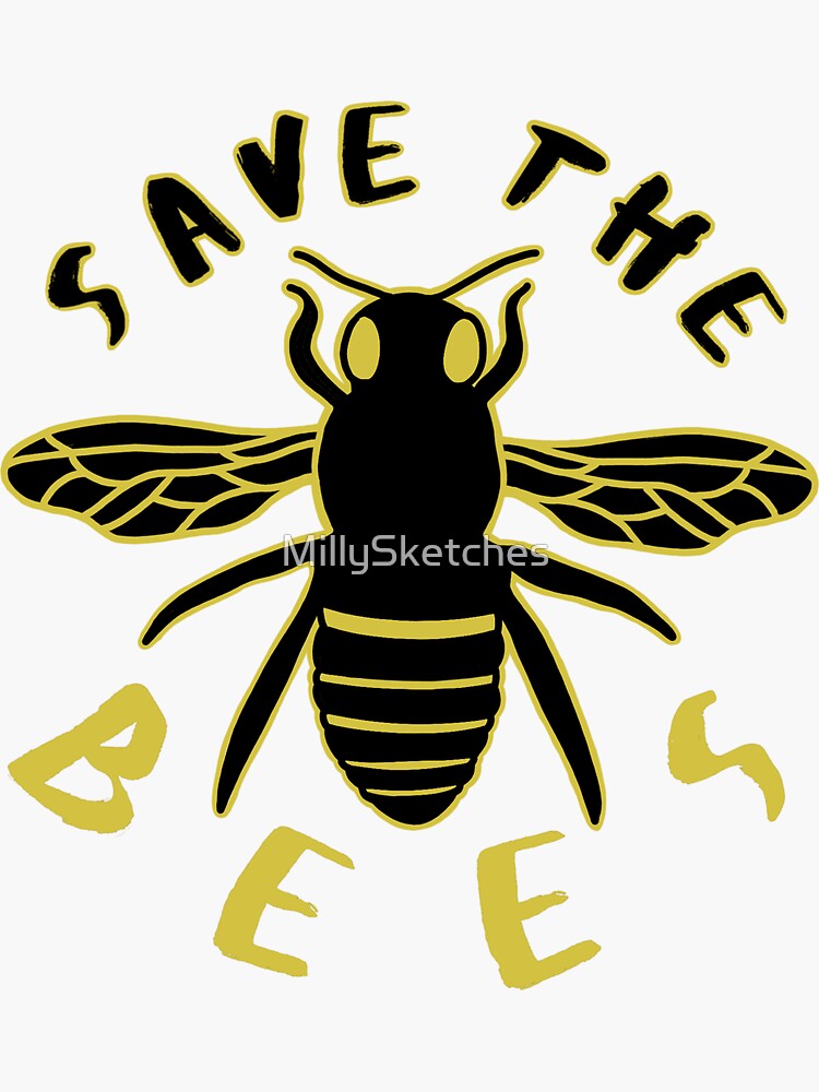 Save The Bees Sticker For Sale By MillySketches Redbubble