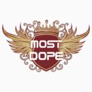 most dope by d1bee