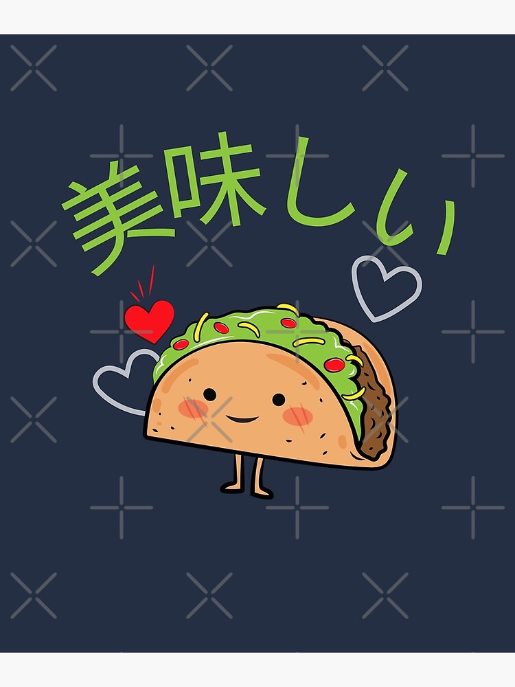 Cute Kawaii Mexican Delicious Taco V Poster By Clpdesignlab Redbubble