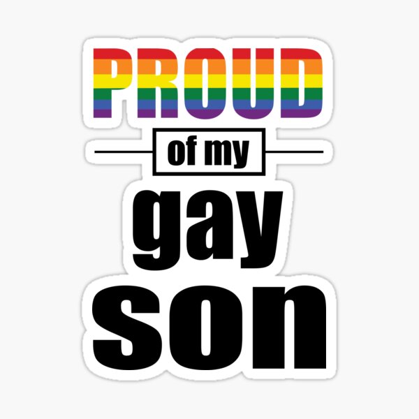 Proud Of My Gay Son Sticker For Sale By Quintingell Redbubble