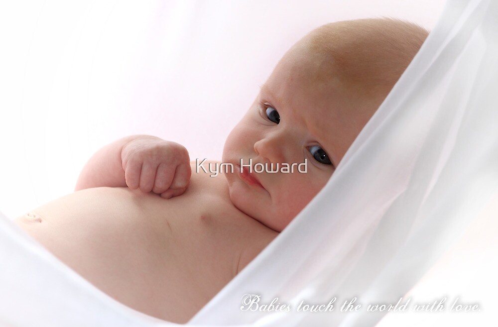 Babies touch the world with Love by <b>Kym Howard</b> - flat,1000x1000,075,f