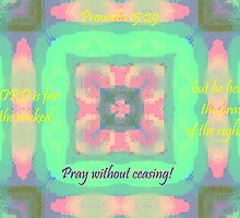 He Heareth the Prayer of the Righteous by aprilann