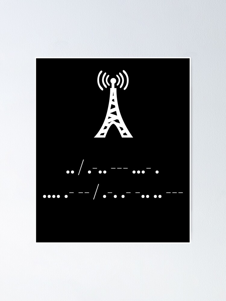 Funny Amateur Radio Morse Code I Love Ham Radio Poster By