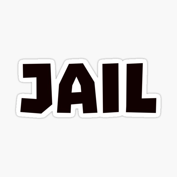 Jail Sticker For Sale By Lexiescibilia Redbubble