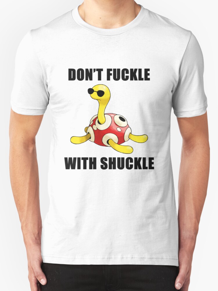 dont fuckle with shuckle shirt