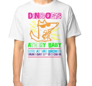 dingoes ate my baby shirt