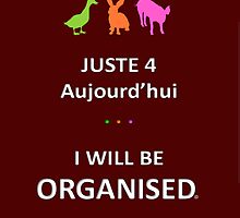 Juste4Aujourd'hui ... I will be Organised by DRPupfront