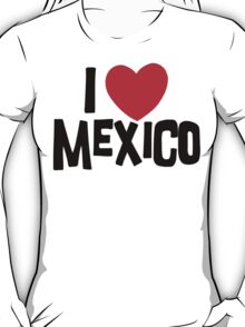 i love mexico shirt