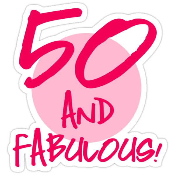 Fabulous 50th Birthday Stickers By Thepixelgarden Redbubble