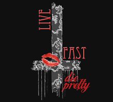 live fast die pretty shirt