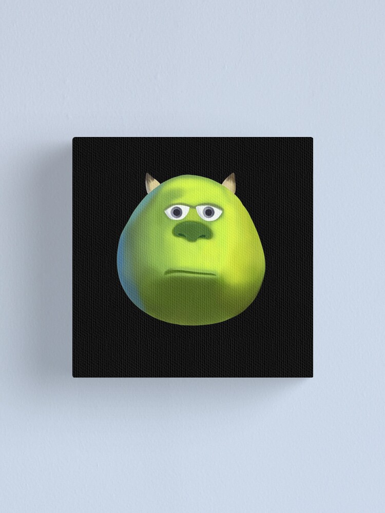 Mike Wazowski Meme Face Canvas Print For Sale By Goolpictures Redbubble