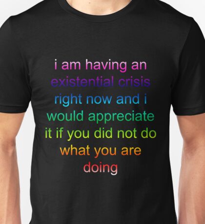 existential crisis shirt