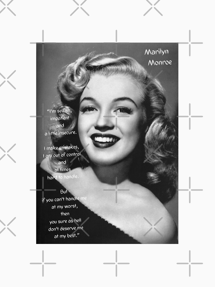 Marilyn Monroe Picture Photo Image Quote If You Can T Handle Me At My