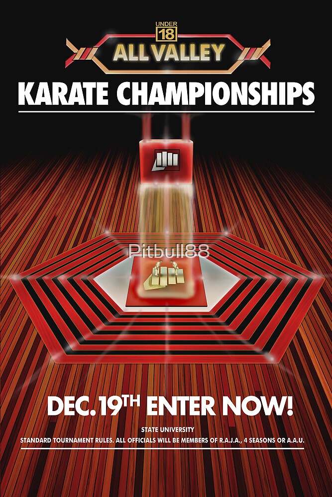 "ALL VALLEY KARATE KID TOURAMENT POSTER" by Pitbull88 | Redbubble