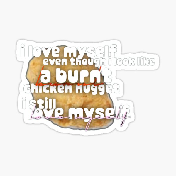 Burnt Chicken Nugget Vine Sticker Sticker For Sale By Olinee Redbubble