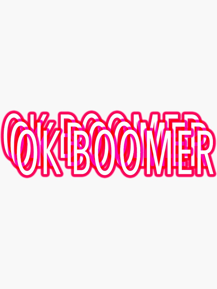 Ok Boomer Meme Sticker Sticker For Sale By Madison Marshal Redbubble