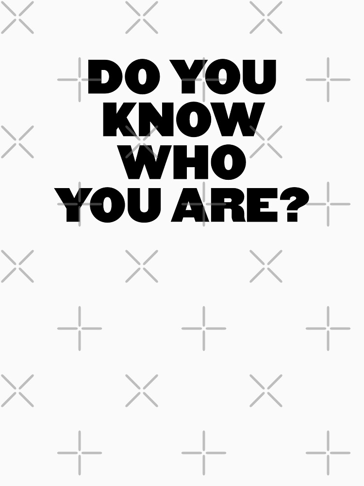 Do You Know Who You Are Harry Styles T Shirt By Dnw Redbubble