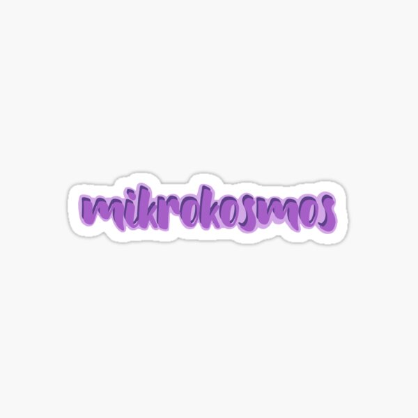 Mikrokosmos Sticker For Sale By MiniMoonCrafts Redbubble