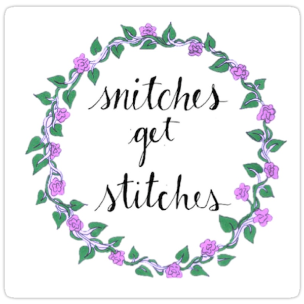 Snitches Get Stitches Stickers By Elena802 Redbubble