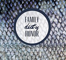 Family, Duty, Honor by sophiestormborn