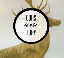 Ours Is The Fury by sophiestormborn
