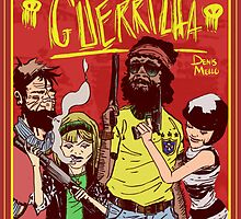 Guerrilha - Fighting against the dictatorship! by Denis Mello