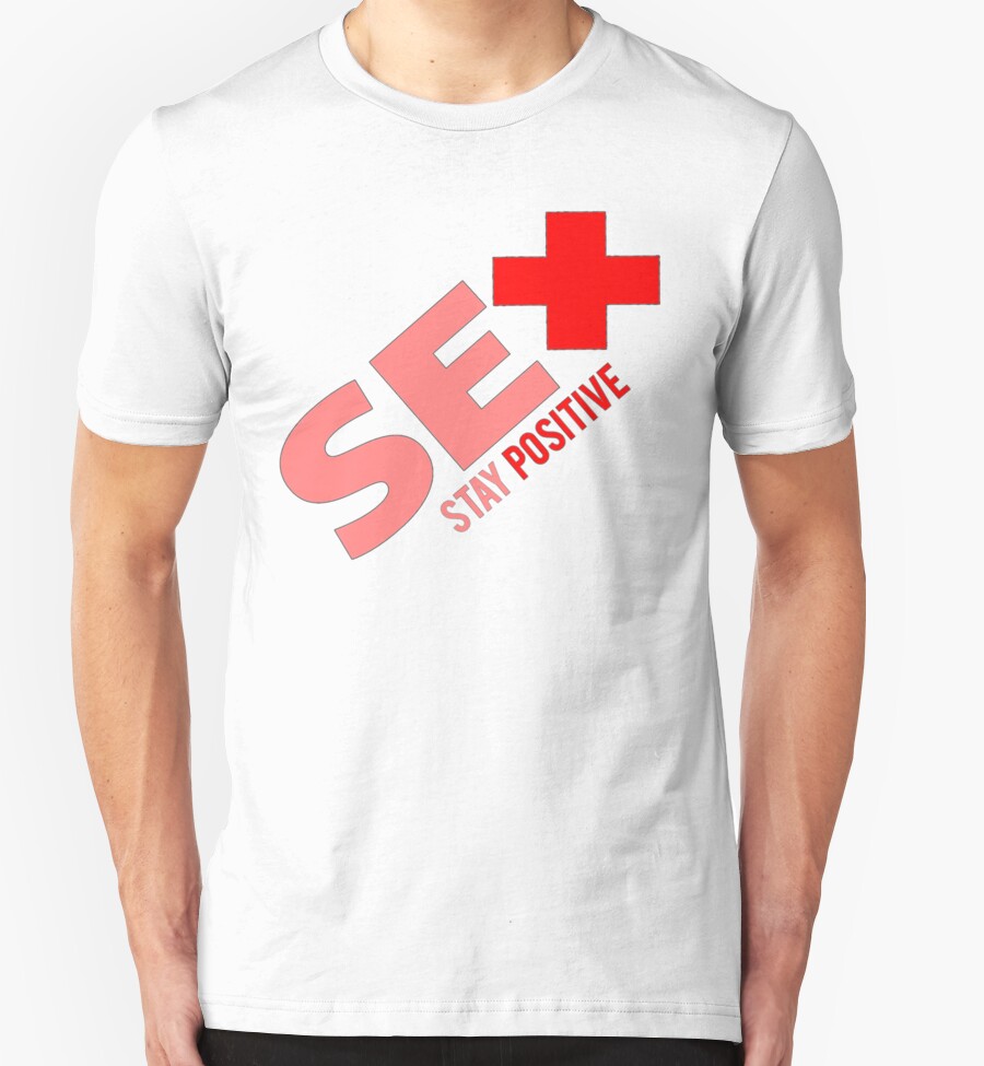 Sex Stay Positive T Shirts And Hoodies By Andrew Weaver
