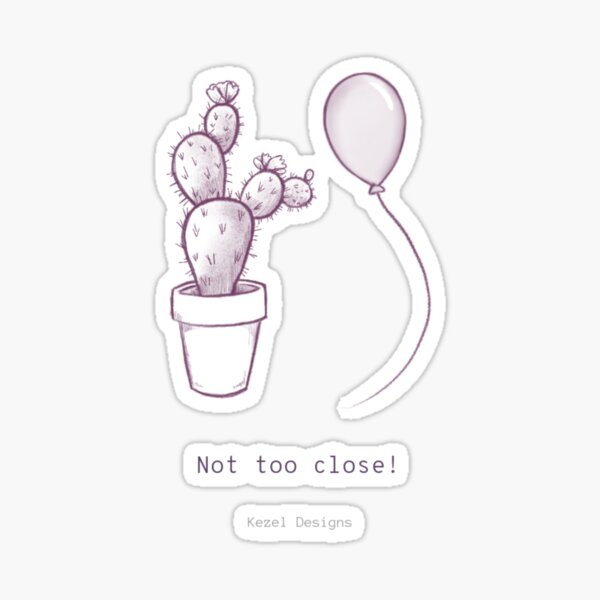 Not Too Close By Kezel Sticker For Sale By Kezel Redbubble