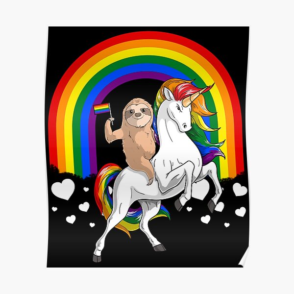 Lgbt Cute Sloth Riding Unicorn Gay Pride Rainbow Poster By Fatamyfan