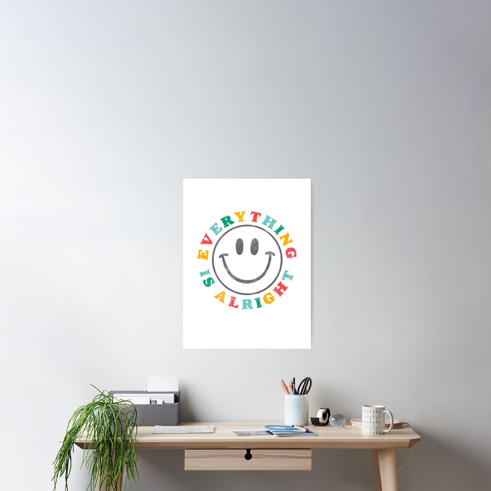 Everything Is Alright Retro Rainbow Smiley Face Poster For Sale By