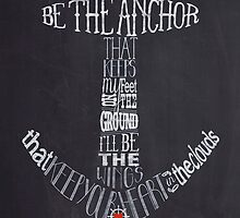 You Be The Anchor by Karli Florence