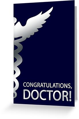 "congratulations Doctor" Greeting Cards By Maydaze | Redbubble