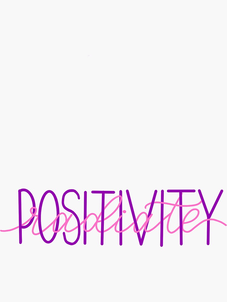 Radiate Positivity Sticker For Sale By Kaitlyn Bee Redbubble