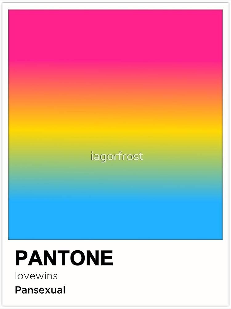 Pride Pansexual Pantone Poster For Sale By Iagorfrost Redbubble