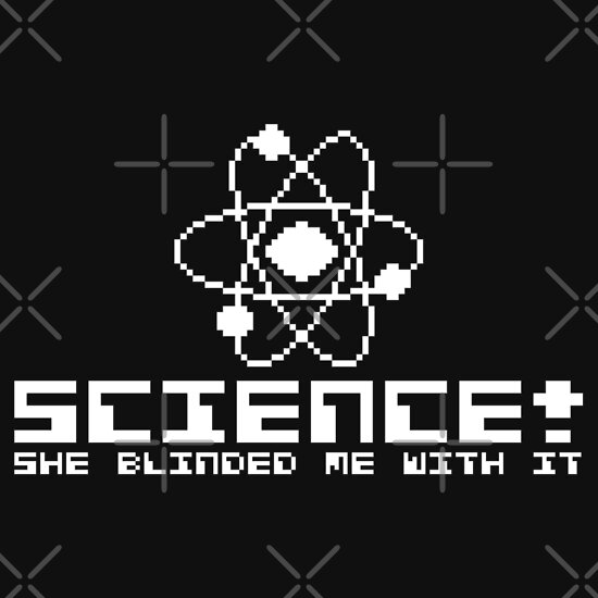 blinded me with science tab