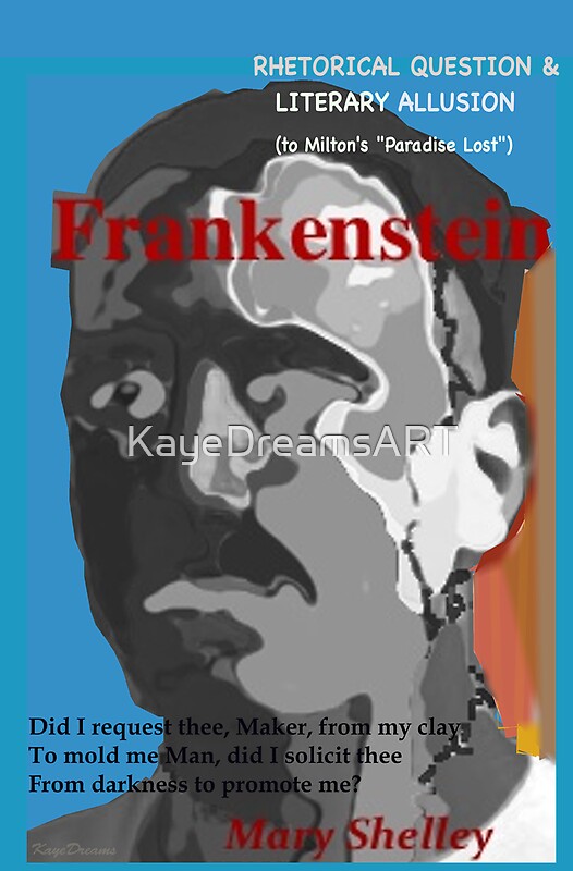 "Frankenstein A Rhetorical Question" Posters by KayeDreamsART Redbubble