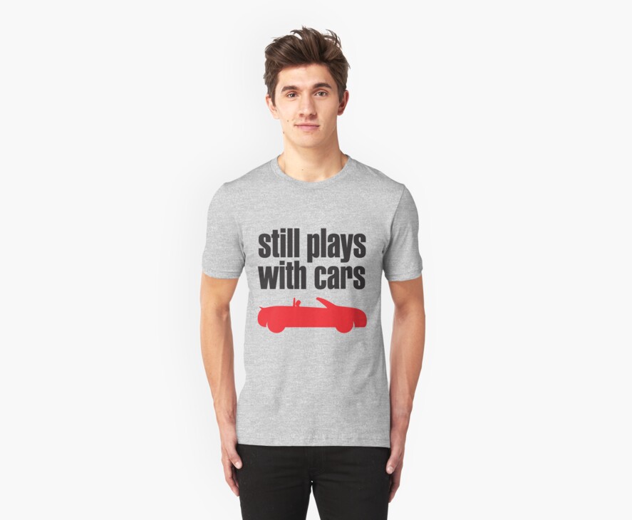 still plays with cars sweatshirt