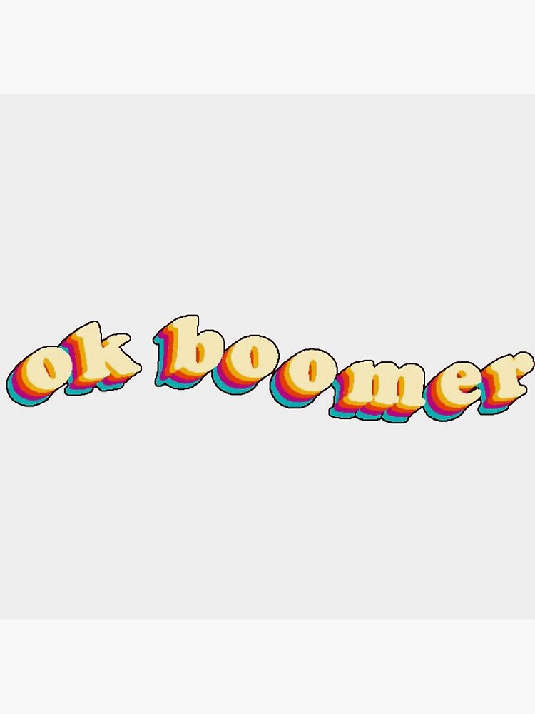 Cute Ok Boomer Sticker Sticker For Sale By Stickerscorp Redbubble