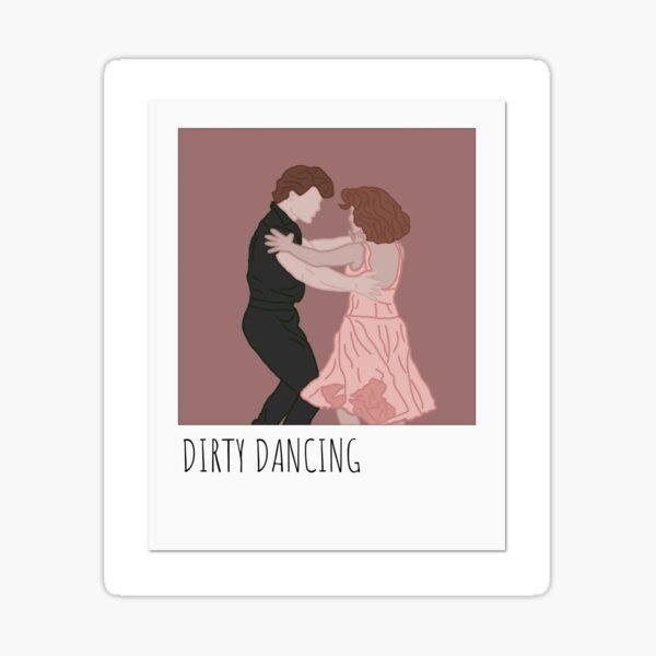 Dirty Dancing Sticker For Sale By Nl Redbubble