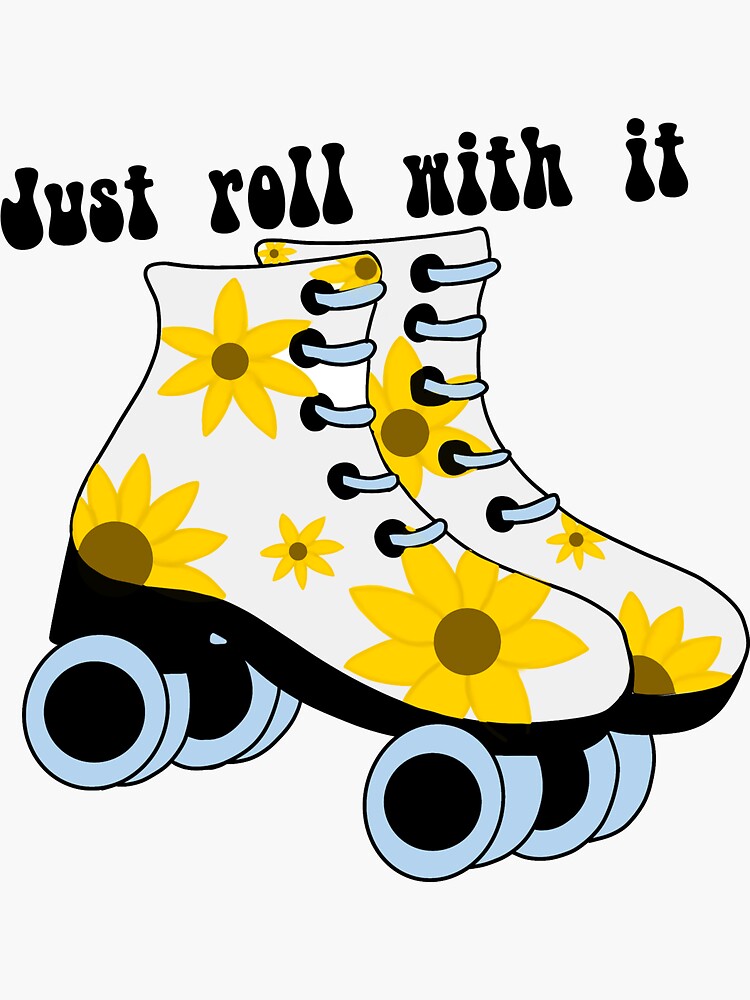 Just Roll With It Sticker For Sale By A Vernon5 Redbubble