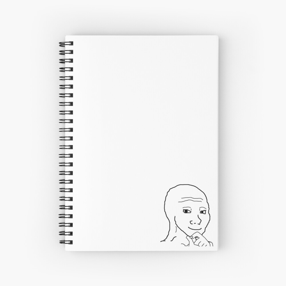 Wojak Smug Face Meme Spiral Notebook For Sale By M Redbubble